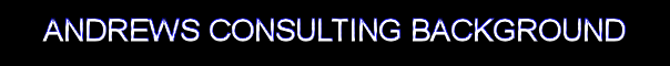 Andrews Consulting Background